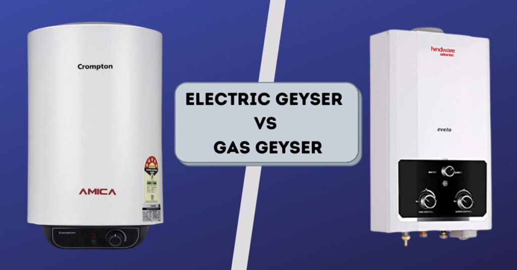 Gas vs Electric Geysers
